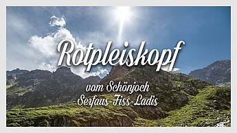 Bergtour Rotpleiskopf über Spinnsee | Wandern Serfaus-Fiss-Ladis