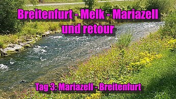 Breitenfurt -Melk-Mariazell Tag 3: Mariazell - Breitenfurt (Traisentalradweg)