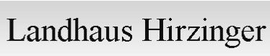 Logo Landhaus Hirzinger