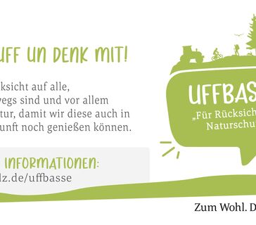 Uffbasse - Für Rücksicht und Naturschutz