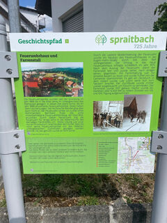 Spraitbacher Geschichtspfad Station 5 Feuerwehrhaus und Farrenstall