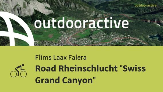 Rennradtour in Flims Laax Falera: Road Rheinschlucht "Swiss Grand Canyon"