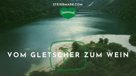 Wanderroute "Vom Gletscher zum Wein" | Weitwanderweg Steiermark