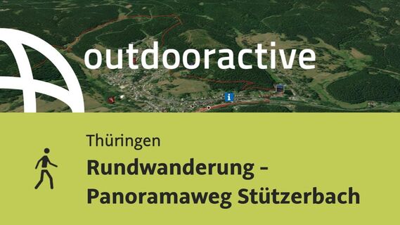 Wanderung in Thüringen: Rundwanderung - Panoramaweg Stützerbach